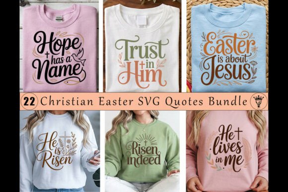 Christian Easter SVG Quotes Bundle: T-Shirt Designs