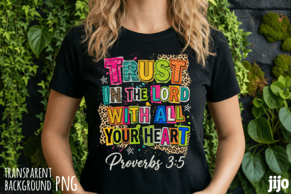 Christian Proverbs Trust Heart PNG T-Shirt Designs