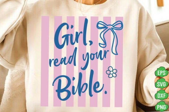 Christian SVG: Girl Read Your Bible PNG — T-Shirt Designs