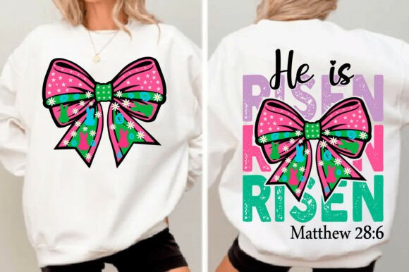 He is Risen Bow PNG: Easter Christian T-Shirt Designs
