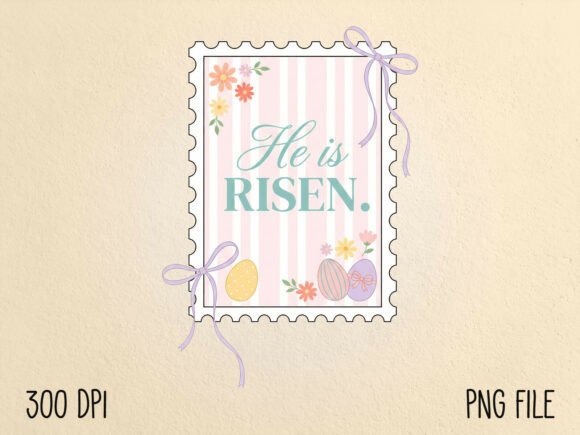 He is Risen Christian Easter Faith PNG for T-Shirt Designs